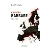 L'Europe barbare 1945-1950