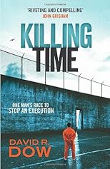 Killing Time: One Man's Race to Stop an Execution