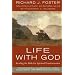 Life With God: Reading the Bible for Spiritual Transformation