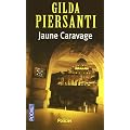 Jaune caravage : Un automne meurtrier