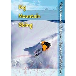 The Nomads Extreme Sports Collection: Big Mountain Skiing (Non-Profit)