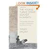 The Young Turks' Crime against Humanity: The Armenian Genocide and Ethnic Cleansing in the Ottoman Empire (Human Rights and Crimes Against Humanity)