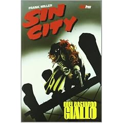 Quel bastardo giallo. Sin city: 4