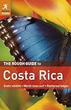 The rough guide to Costa Rica
