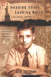 Image of Heading South, Looking North: A Bilingual Journey