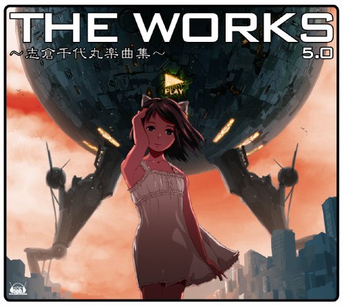 THE WORKS ~志倉千代丸楽曲集~ 5.0