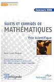 Concours 2008, sujets et corrig�s de math�matiques : Voie scientifique