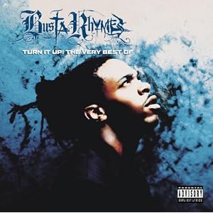 Turn It Up!: The Very Best of Busta Rhymes