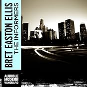 The Informers | [Bret Easton Ellis]