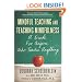 Mindful Teaching and Teaching Mindfulness: A Guide for Anyone Who Teaches Anything