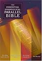 The Essential Evangelical Parallel Bible: New King James Version  English Standard Version  New Living Translation  The Message