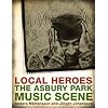 Local Heroes: The Asbury Park Music Scene