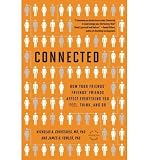 Connected: The Surprising Power of Our Social Networks and How They Shape Our Lives -- How Your Friends` Friends` Friends Affect by Christakis, Nicholas A.(Author)Paperback