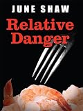 Relative Danger (Five Star Mystery Series)