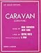 CARAVAN (Caravane) Chant/Piano feuillet Fr,An