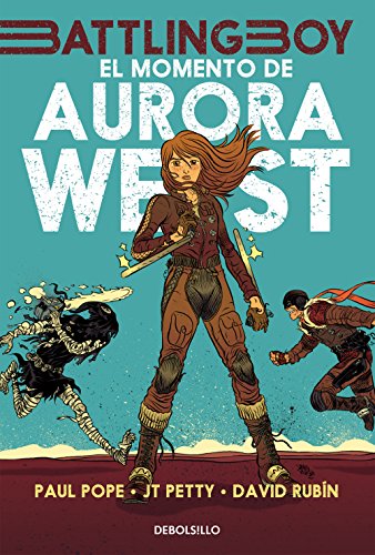 El momento de Aurora West (Battling Boy) (Spanish Edition)
