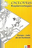Europa - mehr als ein Kontinent