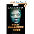 Du sollst deinen N�chsten lieben: Roman