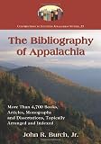 The Bibliography of Appalachia: More Than 4,700 Books, Articles, Monographs and Dissertations, Topically Arranged and Indexed (Contributions to Southern Appalachian Studies)