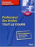 Tout le cours : Professeur des �coles concours 2009
