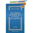 Click here to buy Im Strom unserer Zeit. Aus Briefen eines Ingenieurs: Band 2.... by  Max von Eyth.