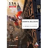 Il mondo di Herovit (Urania)di Barry N. Malzberg