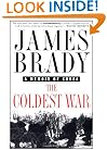 The Coldest War: A Memoir of Korea