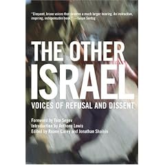 The Other Israel: Voices of Refusal and Dissent