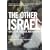 The Other Israel: Voices of Refusal and Dissent