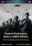 German Paratroopers - Battle for Eben Emael - Part 1 [DVD]