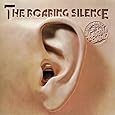 The Roaring Silence [Vinyl]