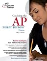 Cracking the AP World History Exam, 2009 Edition (College Test Preparation)