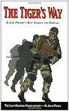 The Tigers Way: A U.S. Privates Best Chance for Survival