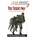 The Tiger's Way: A U.S. Private's Best Chance for Survival