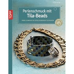Perlenschmuck mit Tila-Beads: F�delschmuck in verschiedenen Techniken