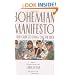 Bohemian Manifesto: A Field Guide to Living on the Edge