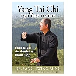 Yang Tai Chi for Beginners (YMAA Taijiquan) Dr. Yang, Jwing-Ming