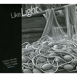 Like Light Off Waterby Daphne Marlatt
