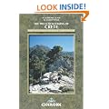 The High Mountains of Crete: A Walking and Trekking Guide: The White Mountains, Psiloritis and Lassithi Ranges (Cicerone Mountain Guide)