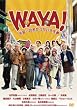 WAYA!（わや）　宇宙一のおせっかい大作戦 [DVD]