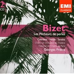 Bizet : Les P�cheurs de perles
