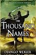 The Thousand Names: Book One of The Shadow Campaigns