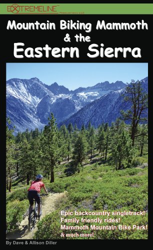 mountain biking mammoth  the eastern sierra the best bike trails  rides of mammoth mountain owens valley