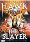 Hawk the Slayer