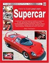 How to Build Your Own Supercar (Essential Manual) (Essential Manual Series)