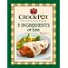 Crock-Pot 5 Ingredients or Less Cookbook
