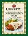 Crock-Pot 5 Ingredients or Less Cookbook
