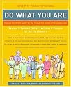 Do What You Are: Discover the Perfect Career for You Through the Secrets of Personality Type