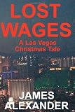 Lost Wages: A Las Vegas Christmas Tale revision