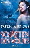 Alpha & Omega 1: Schatten des Wolfes - Patricia Briggs
